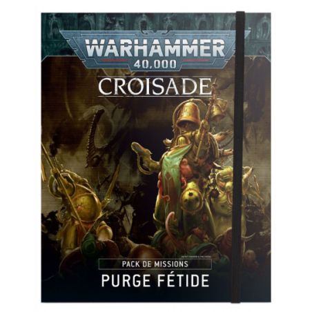 CROISADE PACK DE MISSIONS: PURGE FÉTIDE