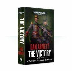 GAUNT'S GHOSTS: THE VICTORY (PT1) (PB)