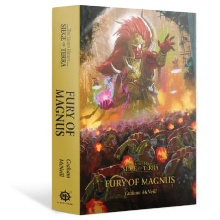 HORUS HERESY: S.O.T: FURY OF MAGNUS (HB)