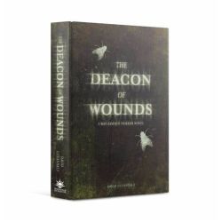 THE DEACON OF WOUNDS (HB)