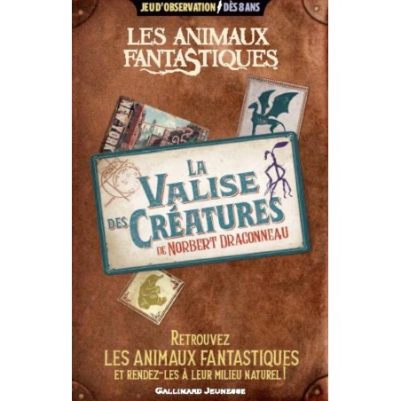 LES ANIMAUX FANTASTIQUES - La valise des créatures de Norbert D. 