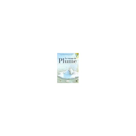 Le voyage de Plume 