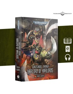 GHAZGHKULL THRAKA:WARLORD OF WARLORDS HB