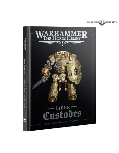 HORUS HERESY: LIBER CUSTODES (FRANCAIS)