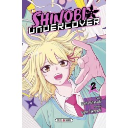 SHINOBI UNDERCOVER - Tome 2 