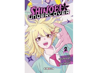 SHINOBI UNDERCOVER - Tome 2 