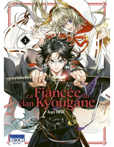 LA FIANCEE DU CLAN KYOUGANE - Tome 1 