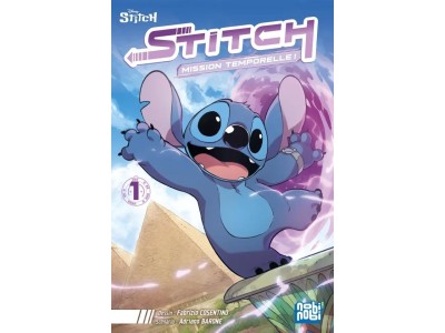 STITCH - Mission temporelle - Tome 1 