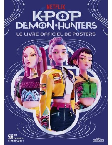 K-POP DEMON HUNTERS - Le livre officiel de posters 