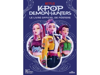 K-POP DEMON HUNTERS - Le livre officiel de posters 