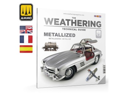 THE WEATHERING TECHNICAL GUIDE 01 - Metallized (English, Castellano, Français) 