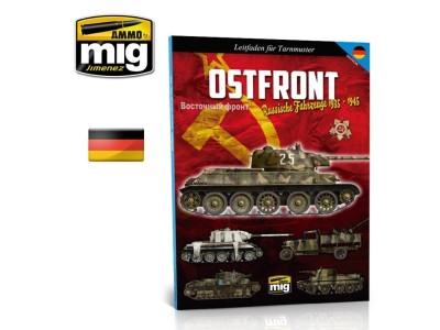 Ostfront - Russische Fahrzenge 1935-1945 Leitfaden für Tarnmuster (Deutsch) 