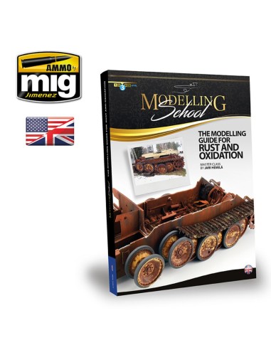 MODELLING SCHOOL - The Modeling Guide for Rust and Oxidation (English) 