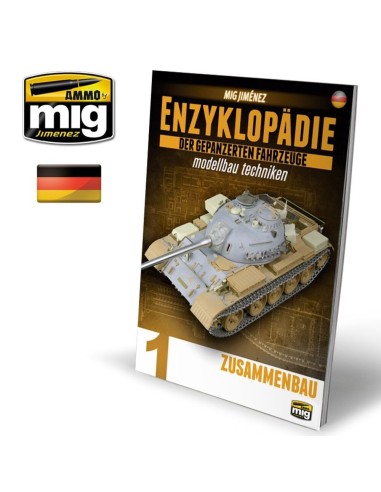 ENZYKLOPÄDIE DER GEPANZERTEN FAHRZEUGE MODELLBAU TECHNIKEN - Vol. 1 Zusammenbau (Deutsch) 