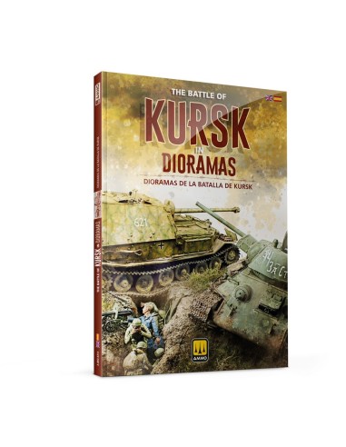 Battle of Kursk in DIORAMAS (Bilingual) 