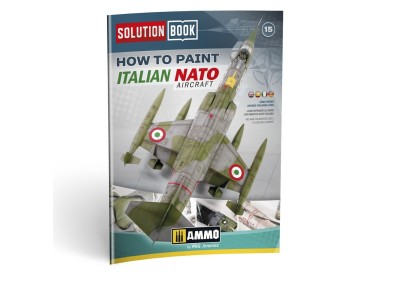 SOLUTION BOOK 15 - How to Paint Italian NATO Aircrafts (Multilingual) 