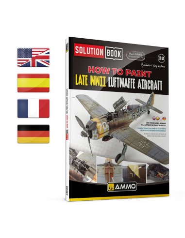 SOLUTION BOOK PREMIUM 32 - How to Paint Late WWII Luftwaffe Aircraft (Multilingual) 