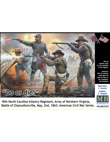 Do or die!18th Infantry Regiment of North Carolina.U.S. Civil War Series 