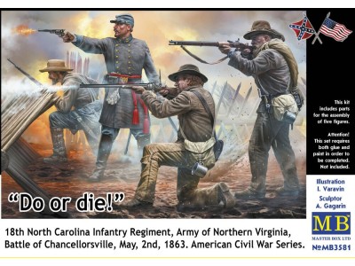 Do or die!18th Infantry Regiment of North Carolina.U.S. Civil War Series 