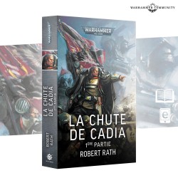 LA CHUTE DE CADIA: 1ERE PARTIE (FRANCAIS
