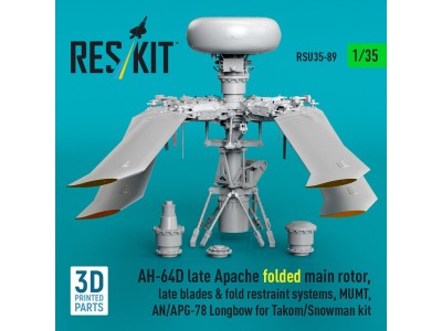 AH-64D late Apache folded main rotor, late blades & fold restraint systems, MUMT, AN/APG-78 Longbow for Takom/Snowman kit (3D Pr