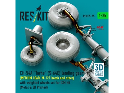 CH-54A Tarhe(S-64E) landing gear (MEDIUM LOAD, M-121 bomb and other) with weighted wheels set for ICM kit (Metal & 3D Printed) 