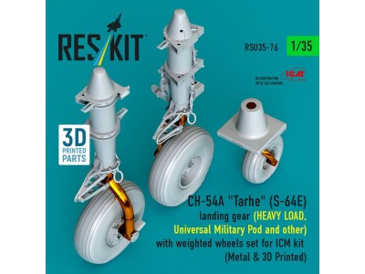 CH-54A Tarhe(S-64E) landing gear (HEAVY LOAD, Universal Military Pod and other) with weighted wheels set for ICM kit (Metal & 3D