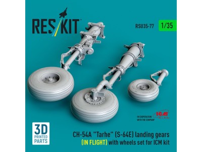 CH-54A Tarhe(S-64E) landing gear (IN FLIGHT) with wheels set for ICM kit (3D Printed) 