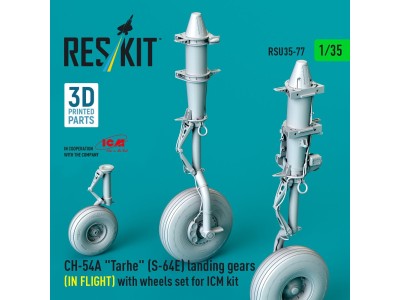 CH-54A Tarhe(S-64E) landing gear (IN FLIGHT) with wheels set for ICM kit (3D Printed) 