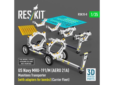 US NAVY MHU-191/M (AERO 21A) Munitions Transporter (with adapters for bombs) (Carrier Fleet) (3D Printed model kit) 