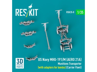 US NAVY MHU-191/M (AERO 21A) Munitions Transporter (with adapters for bombs) (Carrier Fleet) (3D Printed model kit) 
