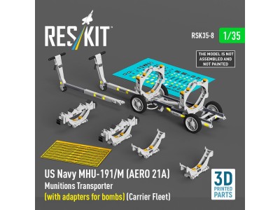 US NAVY MHU-191/M (AERO 21A) Munitions Transporter (with adapters for bombs) (Carrier Fleet) (3D Printed model kit) 