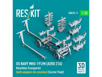 US NAVY MHU-191/M (AERO 21A) Munitions Transporter (with adapters for missiles) (Carrier Fleet) (3D Printed model kit) 