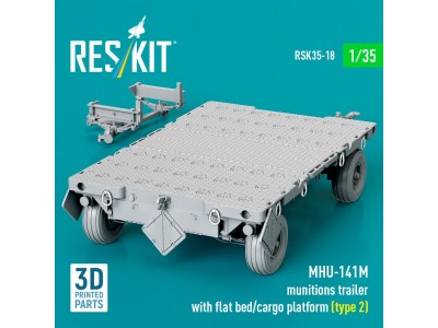 MHU-141M munitions trailer with flat bed/cargo platform (type 2) (3D Printed model kit) 