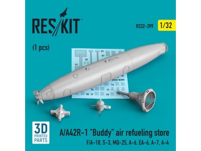 A/A42R-1 Buddy air refueling store (1 pcs) (F/A-18, S-3, MQ-25, A-6, EA-6, A-7, A-4) (3D Printed) 