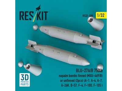 BLU-27A/B 750lb napalm bombs finned (MXU-469/B) or unfinned (2 pcs) (A-1, A-4, A-7, A-26K, B-57, F-4, F-100, F-105 ) (3D Printed