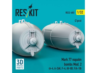 Mark 77 napalm bombs Mod.2 (2pcs) (A-4, A-26K, F-4, AV-8B, F/A-18) (3D Printed) 