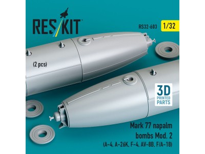 Mark 77 napalm bombs Mod.2 (2pcs) (A-4, A-26K, F-4, AV-8B, F/A-18) (3D Printed) 