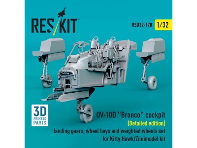 OV-10D Bronco cockpit (Detailed edition) landing gears, wheel bays and weighted wheels set for Kitty Hawk/Zimimodel kit (3D Prin