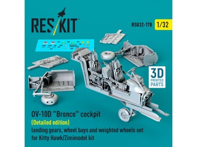 OV-10D Bronco cockpit (Detailed edition) landing gears, wheel bays and weighted wheels set for Kitty Hawk/Zimimodel kit (3D Prin