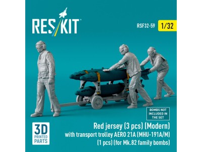 Red jersey (3 pcs) (Modern) with transport trolley AERO 21A (MHU-191A/M) (1 pcs) (for Mk.82 family bombs) (3D Printed) 