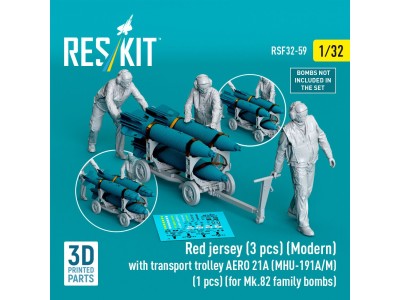 Red jersey (3 pcs) (Modern) with transport trolley AERO 21A (MHU-191A/M) (1 pcs) (for Mk.82 family bombs) (3D Printed) 