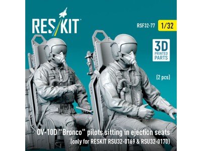 OV-10D Bronco pilots sitting in ejection seats (2 pcs) (only for RESKIT RSU32-0169 & RSU32-0170) (3D Printed) 