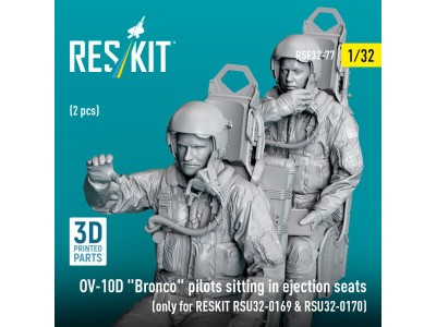 OV-10D Bronco pilots sitting in ejection seats (2 pcs) (only for RESKIT RSU32-0169 & RSU32-0170) (3D Printed) 