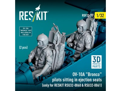 OV-10A Bronco pilots sitting in ejection seats (2 pcs) (only for RESKIT RSU32-0060 & RSU32-0061) (3D Printed) 