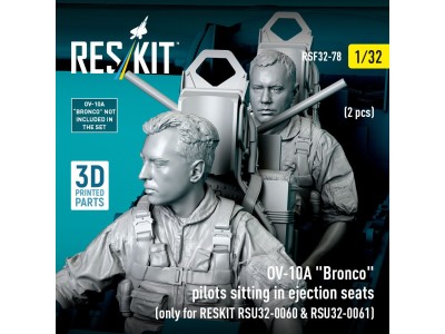 OV-10A Bronco pilots sitting in ejection seats (2 pcs) (only for RESKIT RSU32-0060 & RSU32-0061) (3D Printed) 