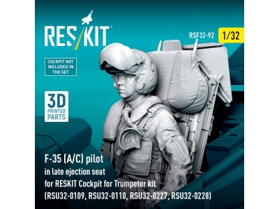 F-35 (A/C) pilot in late ejection seat for RESKIT Cockpit for Trumpeter kit (RSU32-0109, RSU32-0110, RSU32-0227, RSU32-0228) (3D
