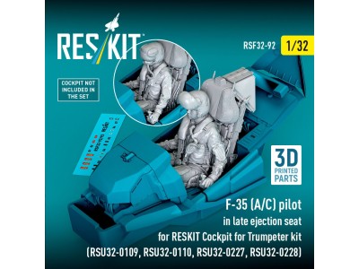 F-35 (A/C) pilot in late ejection seat for RESKIT Cockpit for Trumpeter kit (RSU32-0109, RSU32-0110, RSU32-0227, RSU32-0228) (3D