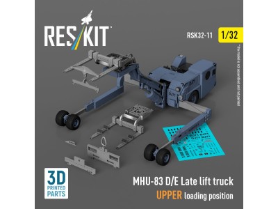 MHU-83 D/E Late lift truck UPPER loading position (3D Printed model kit) 
