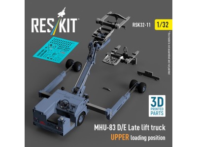 MHU-83 D/E Late lift truck UPPER loading position (3D Printed model kit) 
